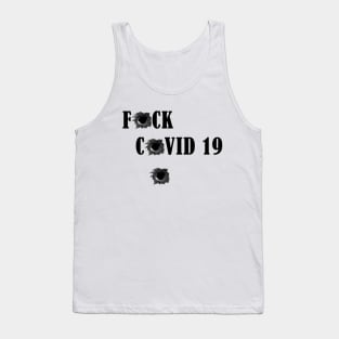 fck covid t-shirt Tank Top